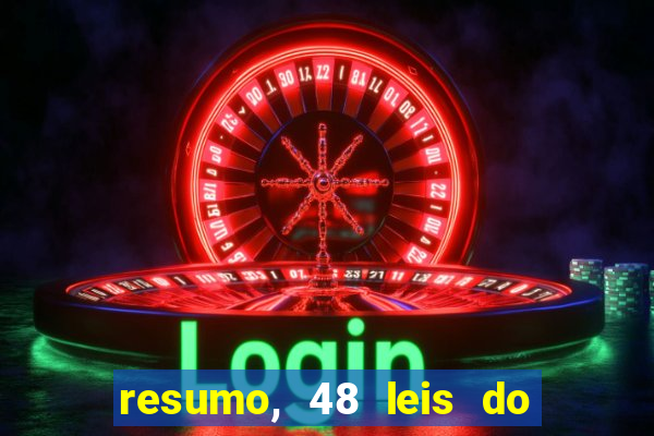 resumo, 48 leis do poder pdf